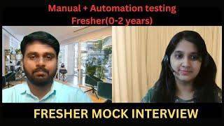 Fresher Mock Interview| 0-2 years | Manual+ SQL+ Automation testing