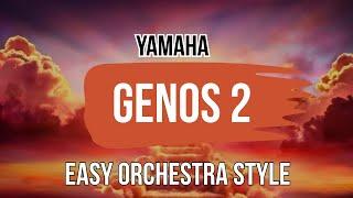 Yamaha Genos 2 Demo - Easy Orchestra Demo, WOW!