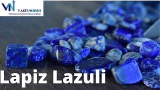 Benefits of Lapiz Lazuli |Lajwrat | Vaastu Nidhie