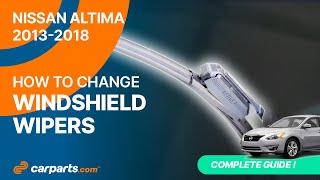 How to replace the Windshield Wipers Blades 2013-2018 Nissan Altima 