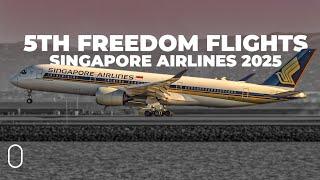 The 5th Freedom Services Operated By Singapore Airlines In 2025