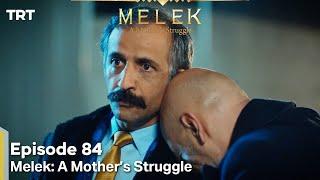 Melek A Mother's Struggle Episode 84