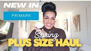 NEU IM FRÜHJAHR: PRIMARK PLUS SIZE HAUL #primark #springfashion #plussizefashion