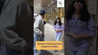 Aishwarya Rai With husband Abhishek and Daughter Aradhya #bollyjolly #entertainment #shorts