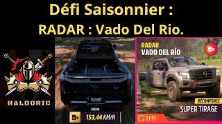 Forza Horizon 5 (FH5) Défi Saisonnier RADAR : Vado Del Rio. Tuto vidéo complet.