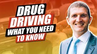 Drug Driving  - What You Need To Know