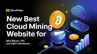 NEW BEST Cloud Mining Website 2025 Year ! USDT/TRX Mining,Mining Bitcoin,ETH