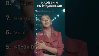 Hadisenin en iyi 10 şarkısı #hadise #music