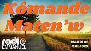 KÒMANDE MATEN'W | PIERRE BINSE ROCHE | RADIO EMMANUEL