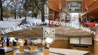 UBC Campus Tour | Engineering Spaces