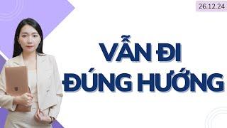 Vẫn đi đúng hướng | Chiến lược đầu tư cuối năm