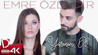 Emre Özdemir | Yarınım Ol | Official Music video