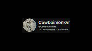  @Cowboimonkvr #cowboimonk