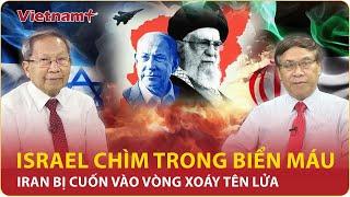 [LIVE] Góc khuất xung đột Iran-Israel: Phải chăng Mỹ âm thầm thổi bùng chiến sự tại Trung Đông?BLQT