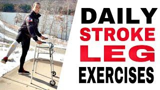 Daily Stroke Exercises for Stronger Legs