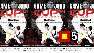 DAY 1 - TATAMI 5 - SAME JUDO CUP VI 07-08.05.2022