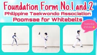 Foundation Form 1 and 2 | Poomsae for Whitebelts | Philippine Taekwondo Association | Martial Arts