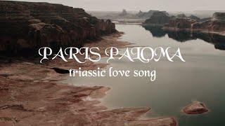 Paris Paloma - triassic love song [Official Lyric Video]