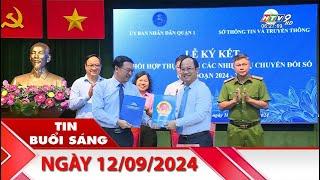 Tin Buổi Sáng - Ngày 12/09/2024 - HTV Tin Tức Mới Nhất 2024