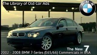 2002 - 2008 BMW 7 Series (E65/66) Commercials Compilations in US