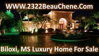 WWW.2322BeauChene.Com  2322 Beau Chene Dr. Biloxi MS Houses For Sale In Mississippi