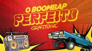 O BOOMBAP PERFEITO - Grafiteh (Prod.Bxrgez)