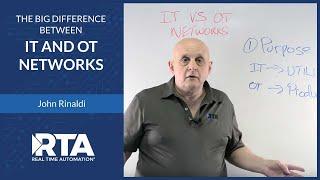 The "BIG" Difference Between IT and OT Networks