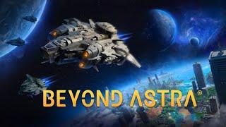 Seamless And Sprawling Sci Fi Exploration Strategy - Beyond Astra