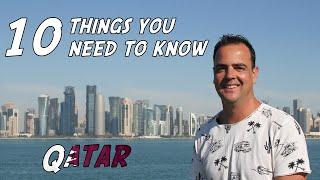 10 Things To Know Before Coming To Qatar - All About Life In Qatar / Doha !