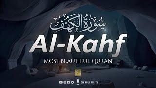 (New) SURAH AL KAHF سورة الكهف | This Voice will CALM your HEART إن شاء الله | Zikrullah TV