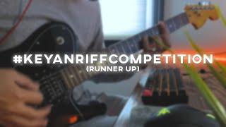 ****RUNNER UP**** Entry for Keyan's Riff Competition - diostaylow