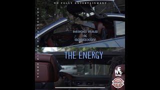 MIKKI RAS & G ENERGY DI REAL ENERGY-THE ENERGY (OFFICIAL MUSIC VIDEO)