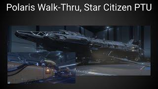 Polaris Walk Thru, Star Citizen PTU 3.24