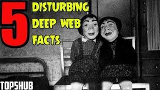 5 Disturbing Deep Web Facts