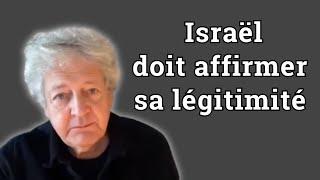 Georges Bensoussan : Pourquoi Israël ne peut pas être un Etat « normal »