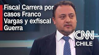 Entrevista completa: Fiscal Carrera respondió sobre investigaciones que lidera