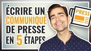 Comment écrire un COMMUNIQUÉ DE PRESSE efficace ?