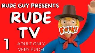 Rude Guy TV Episode 1 (Adult Only - Rude funny video 2021 comedy)