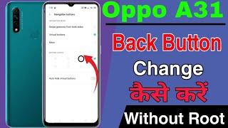 Oppo A31 Back Button Change Kaise Karen || How To Change Back Button Setting In Oppo A31