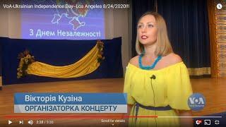 VoA-Ukrainian Independence Day--Los Angeles 8/24/2020!!!