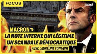 MACRON : LA NOTE INTERNE QUI LÉGITIME UN SCANDALE DÉMOCRATIQUE