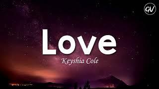 Keyshia Cole - Love [Lyrics]