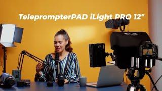 TeleprompterPAD iLight PRO 12'' - product showcase