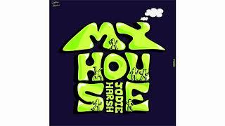 Jodie Harsh - My House