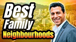 The BEST Neighbourhoods in North Vancouver for Families EXPOSED!