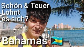 Schön & Teuer. Lohnt es sich? Bahamas 