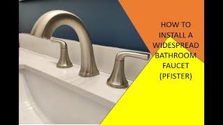 HOW TO INSTALL A PFISTER BATHROOM FAUCET