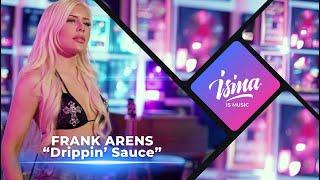 Frank Arens “Drippin’ Sauce”