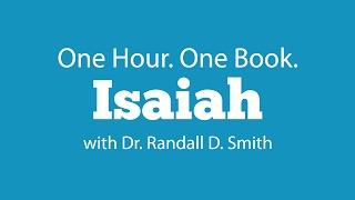 One Hour. One Book: Isaiah