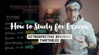 How to study for exams - The Retrospective Revision Timetable